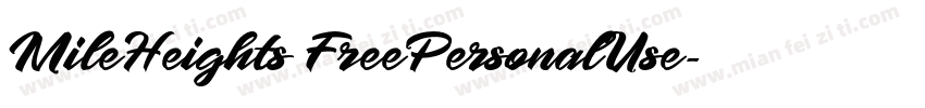 MileHeights FreePersonalUse字体转换